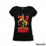 This Is My Writing Shirt! - Orange - Books - Čitanje - Majica