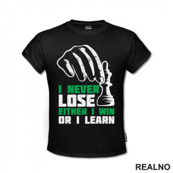 I Never Lose. Either I Win Or I Learn - Chess - Motivation - Quotes - Majica
