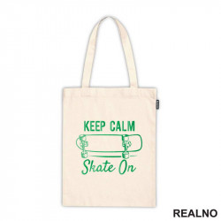 Keep Calm - Skate On - Green - Sport - Ceger
