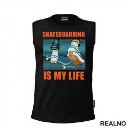 Skateboarding Is My Life - Sport - Majica