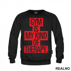 Gym Is My Kind Of Therapy - Trening - Duks Gym Is My Kind Of Therapy - Trening - Duks