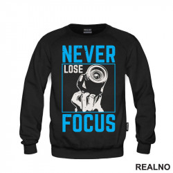 Never Lose Focus - Photography - Duks Never Lose Focus - Photography - Duks