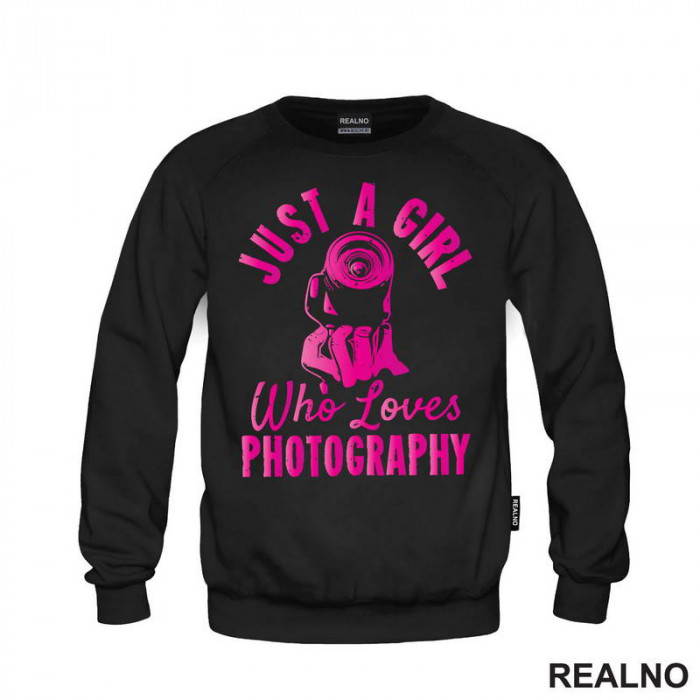 Just A Girl Who Loves Photography - Pink - Photography - Duks