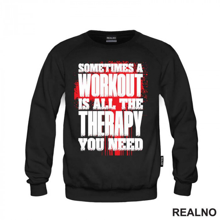 Sometimes A Workout Is All The Therapy You Need - Red - Trening - Duks Sometimes A Workout Is All The Therapy You Need - Red - Trening - Duks