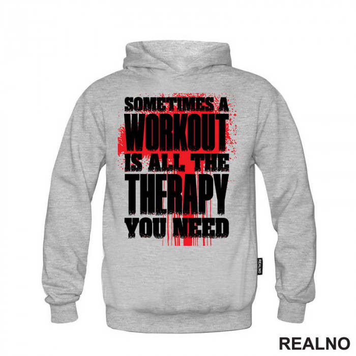 Sometimes A Workout Is All The Therapy You Need - Red - Trening - Duks Sometimes A Workout Is All The Therapy You Need - Red - Trening - Duks