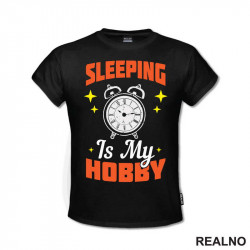 Sleeping Is My Hobby - Humor - Majica