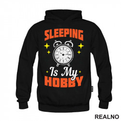 Sleeping Is My Hobby - Humor - Duks Sleeping Is My Hobby - Humor - Duks
