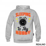 Sleeping Is My Hobby - Humor - Duks