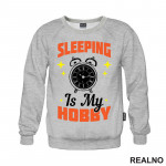 Sleeping Is My Hobby - Humor - Duks