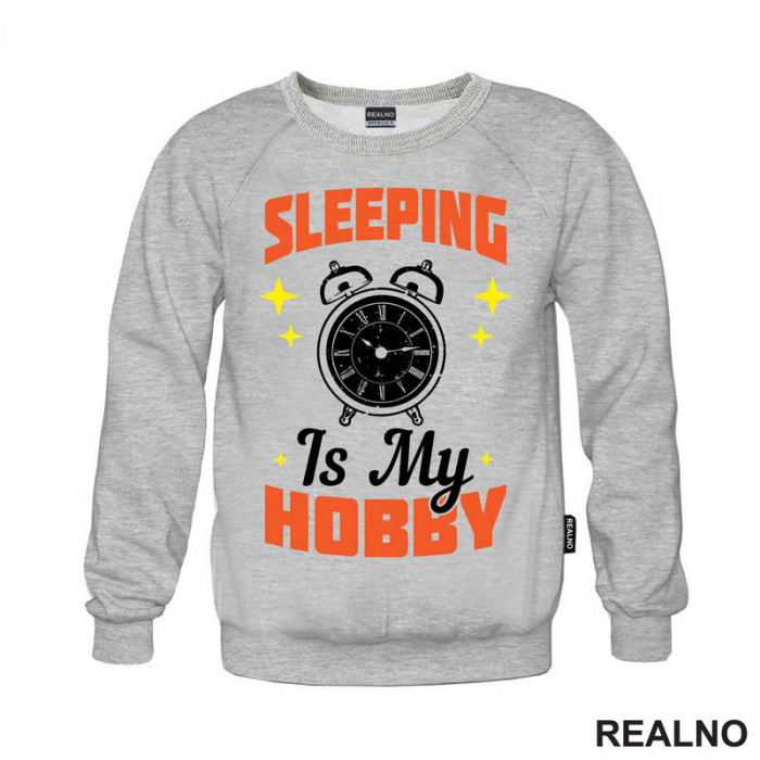 Sleeping Is My Hobby - Humor - Duks