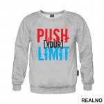 Push Your Limit - Red And Blue - Motivation - Quotes - Duks