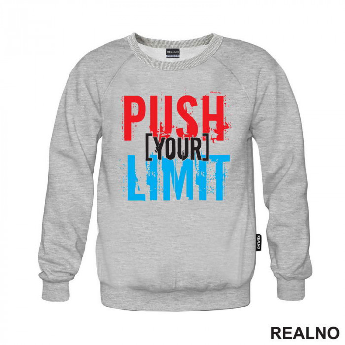 Push Your Limit - Red And Blue - Motivation - Quotes - Duks