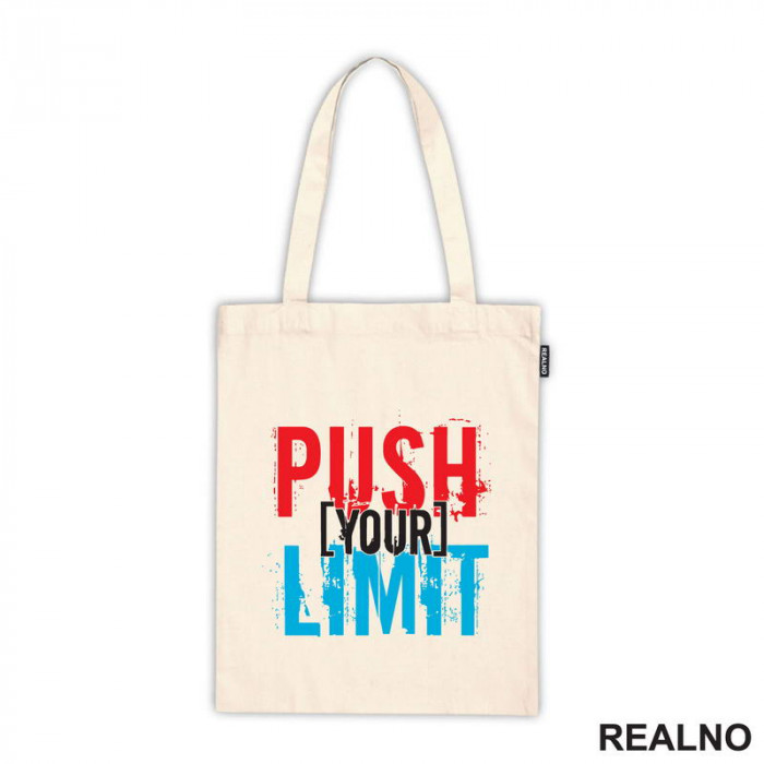 Push Your Limit - Red And Blue - Motivation - Quotes - Ceger
