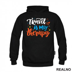 Travel Is My Therapy - Planinarenje - Kampovanje - Priroda - Nature - Duks Travel Is My Therapy - Planinarenje - Kampovanje - Priroda - Nature - Duks