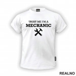 Trust Me I'm A Mechanic - Radionica - Majstor - Majica
