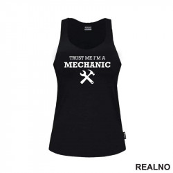 Trust Me I'm A Mechanic - Radionica - Majstor - Majica Trust Me I'm A Mechanic - Radionica - Majstor - Majica