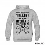 I'm Not Yelling, I'm Mechanic That's Now We Talk - Radionica - Majstor - Duks