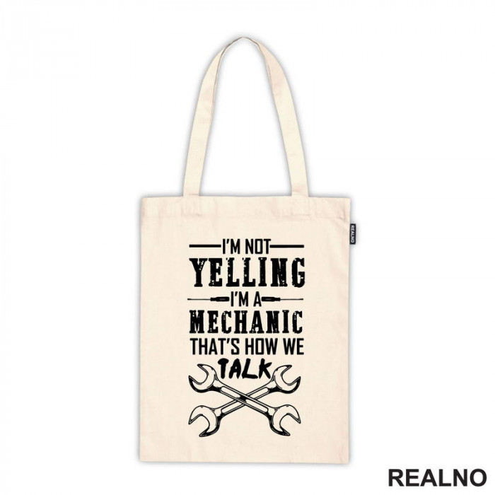 I'm Not Yelling, I'm Mechanic That's Now We Talk - Radionica - Majstor - Ceger