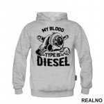My Blood Type Is Diesel - Motor - Radionica - Majstor - Duks
