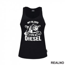My Blood Type Is Diesel - Motor - Radionica - Majstor - Majica My Blood Type Is Diesel - Motor - Radionica - Majstor - Majica