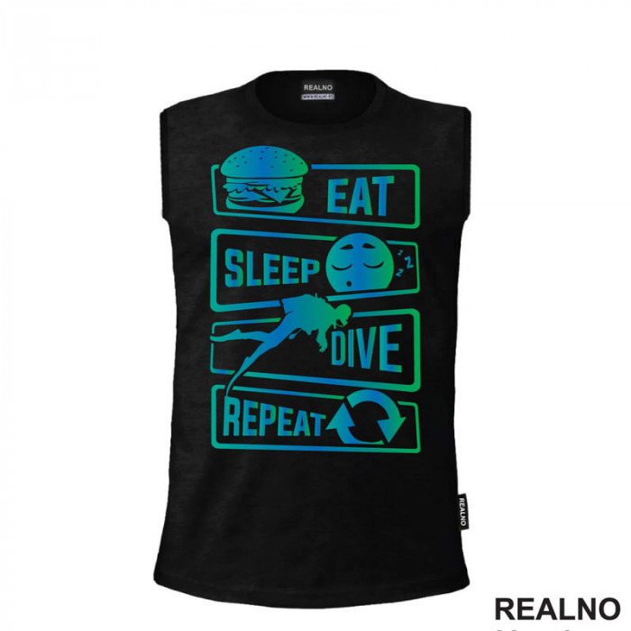 Eat, Sleep, Dive, Repeat - Symbols - Diving - Ronjenje - Majica