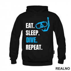 Eat, Sleep, Dive, Repeat - Blue - Diving - Ronjenje - Duks Eat, Sleep, Dive, Repeat - Blue - Diving - Ronjenje - Duks