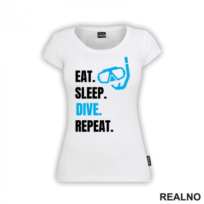 Eat, Sleep, Dive, Repeat - Blue - Diving - Ronjenje - Majica