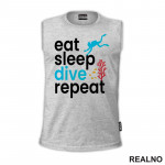 Eat, Sleep, Dive, Repeat - Coral - Diving - Ronjenje - Majica