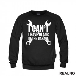 I Can't. I Have Plans In The Garage - Two Wrenches - Radionica - Majstor - Duks