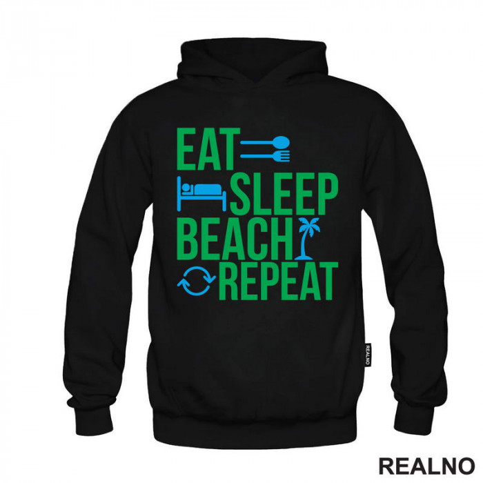 Eat, Sleep, Beach, Repeat - Planinarenje - Kampovanje - Priroda - Nature - Duks