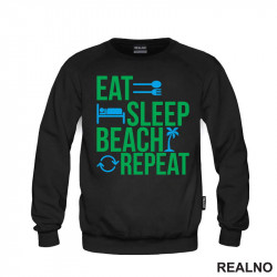 Eat, Sleep, Beach, Repeat - Planinarenje - Kampovanje - Priroda - Nature - Duks Eat, Sleep, Beach, Repeat - Planinarenje - Kampovanje - Priroda - Nature - Duks