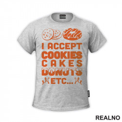 I Accept Cookies. Cakes, Donuts, Etc - Hrana - Food - Majica