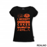 I Accept Cookies. Cakes, Donuts, Etc - Hrana - Food - Majica