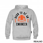 Born To Be An Engineer - Orange Helmet - Radionica - Majstor - Duks