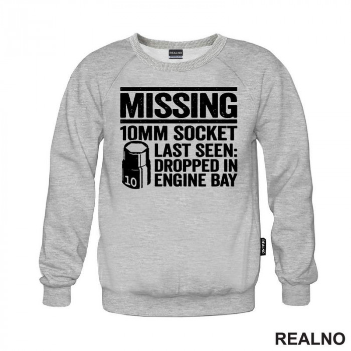 Missing. 10MM Socket Last Seen: Dropped In Engine Bay - Radionica - Majstor - Duks