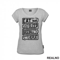 Eat, Sleep, Baseball, Repeat - Symbols - Sport - Majica