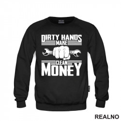 Dirty Hands Make Clean Money - Radionica - Majstor - Duks