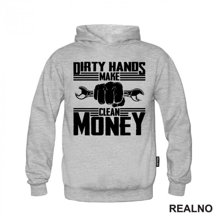Dirty Hands Make Clean Money - Radionica - Majstor - Duks