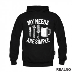 My Needs Are Simple - Coffee And Tools - Radionica - Majstor - Duks My Needs Are Simple - Coffee And Tools - Radionica - Majstor - Duks