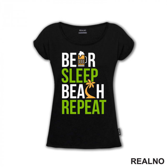 Beer, Sleep, Beach, Repeat - Colors - Humor - Majica