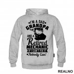 I'm A Dad, Grandpa And A Retired Mechanic. If I Can't Fix It, Nobody Can! - Radionica - Majstor - Duks