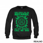 Some People Call Me Mechanic, The Most Important Call Me Dad - Radionica - Majstor - Duks