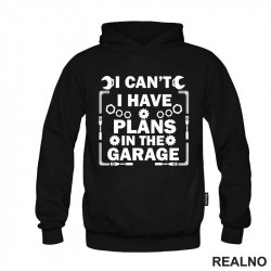 I Can't I Have Plans In The Garage - Nuts And Bolts - Radionica - Majstor - Duks