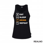Eat, Sleep, Drink, Repeat - Symbols - Beer - Humor - Majica