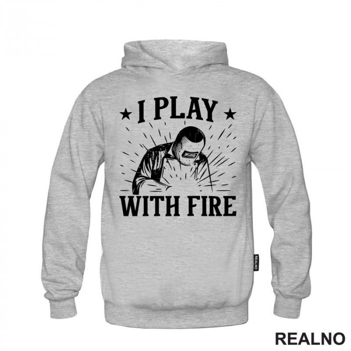 I Play With Fire - Welding - Radionica - Majstor - Duks