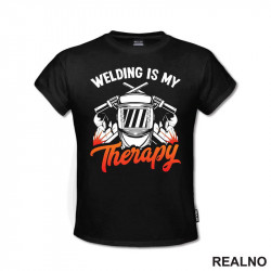 Welding Is My Therapy - Radionica - Majstor - Majica Welding Is My Therapy - Radionica - Majstor - Majica