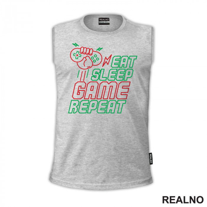 Eat, Sleep, Game, Repeat - Green And Red - Geek - Majica