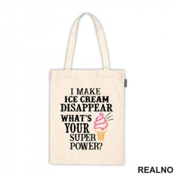 I Make Ice Cream Disappear. What's Your Superpower? - Hrana - Food - Ceger