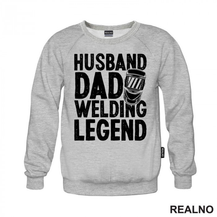Husband, Dad, Welding Legend - Radionica - Majstor - Duks