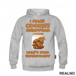 I Make Cookies Disappear. What's Your Superpower? - Hrana - Food - Duks